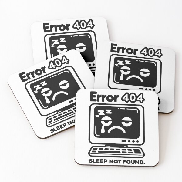 Item preview, Error 404 Sleep Not Found designed and sold by Frank Ring.
