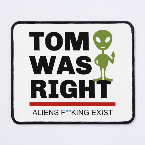 Item preview, Tom Was Right designed and sold by Wilcox PhotoArt.