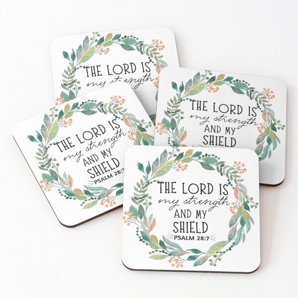 Item preview, The Lord is my Strength and My Sheild (Psalm 28:7) designed and sold by Niks-Shop.