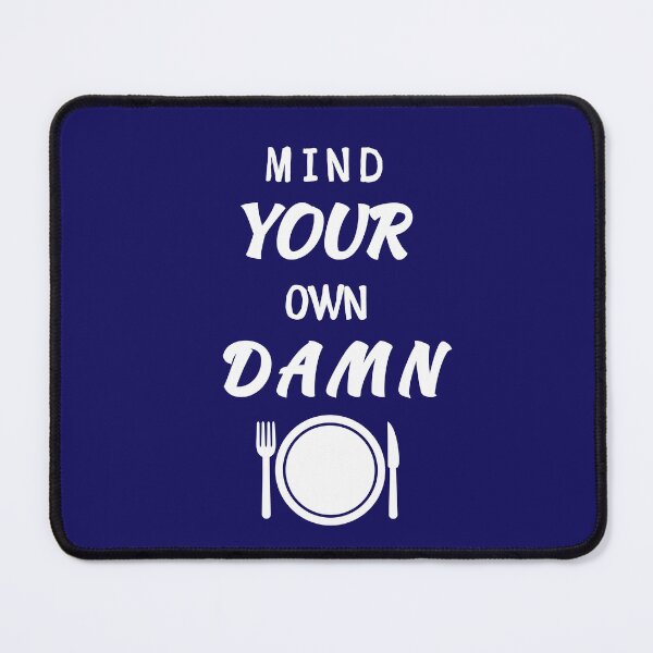Item preview, Mind your own damn plate designed and sold by Lady-Frost.