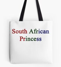 South African Princess Tote Bag