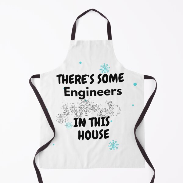 Item preview, There's some engineers in this house  designed and sold by ZArtful-Attire.