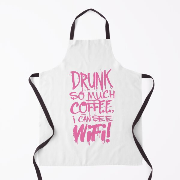Item preview, Drunk So Much Coffee I Can See Wifi! Hot Pink Font designed and sold by SorryFrog.