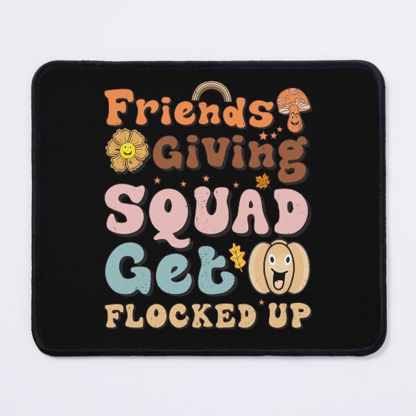 Item preview, Friendsgiving Squad Get Flocked Up Thanksgiving Turkey Fall Groovy designed and sold by Be Cool (5.0) ⭐⭐⭐⭐⭐.