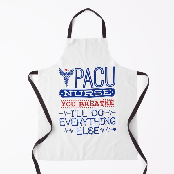 Item preview, PACU Nurse You Breathe I'll Do Everything Else designed and sold by jaygo.