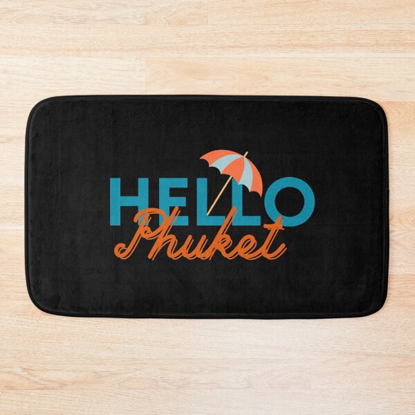 Item preview, Hello Phuket Thailand designed and sold by richmonkey.
