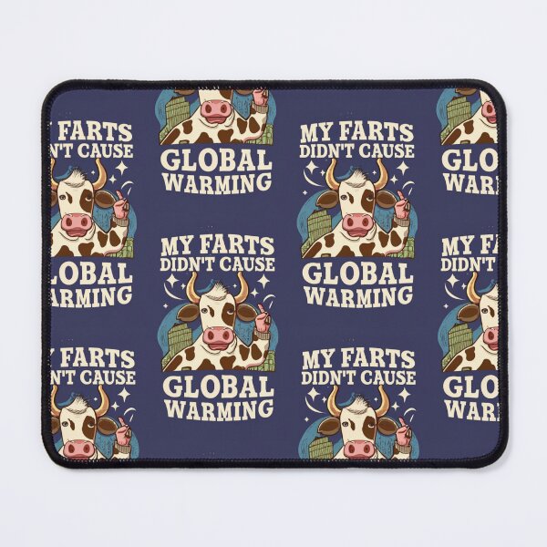 Item preview, COW "My Farts Didn't Cause Global Warming" designed and sold by FenwickDesign99.