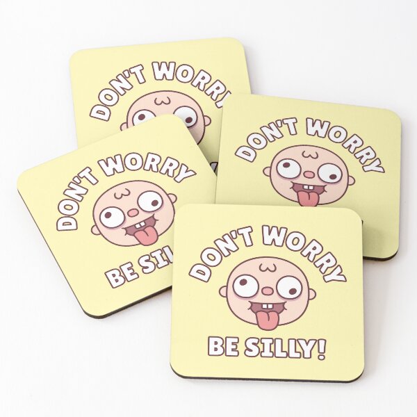 Item preview, Funny Don't Worry Be Silly designed and sold by rustydoodle.