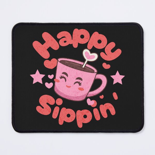Item preview, Happy sippin' designed and sold by TeeLuxeDesigns.