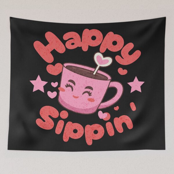 Item preview, Happy sippin' designed and sold by TeeLuxeDesigns.