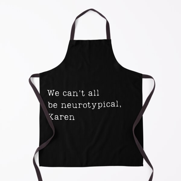 Item preview, Unique Neurodiversity Karen designed and sold by ChicTrendz.