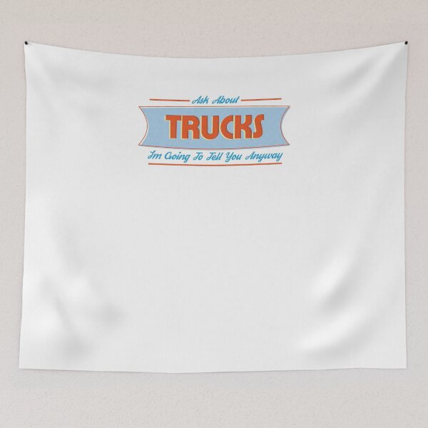 Item preview, Ask about Trucks , Because Ill tell you anyway. designed and sold by leftpointshirts.