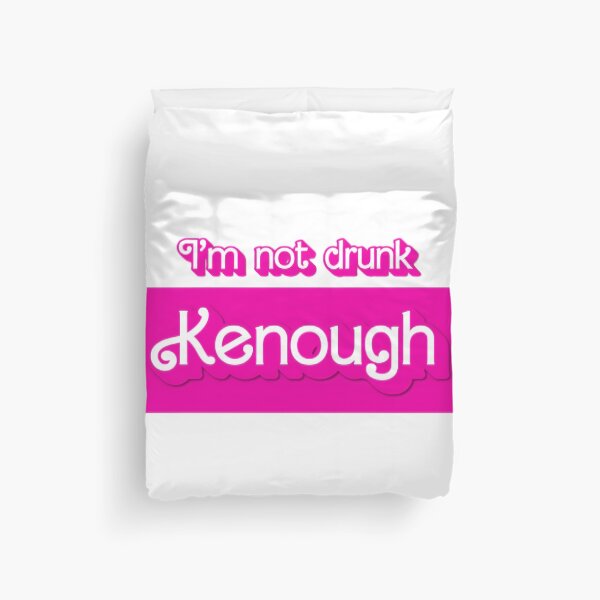 Item preview, I'm not drunk Kenough designed and sold by ArtBreez.