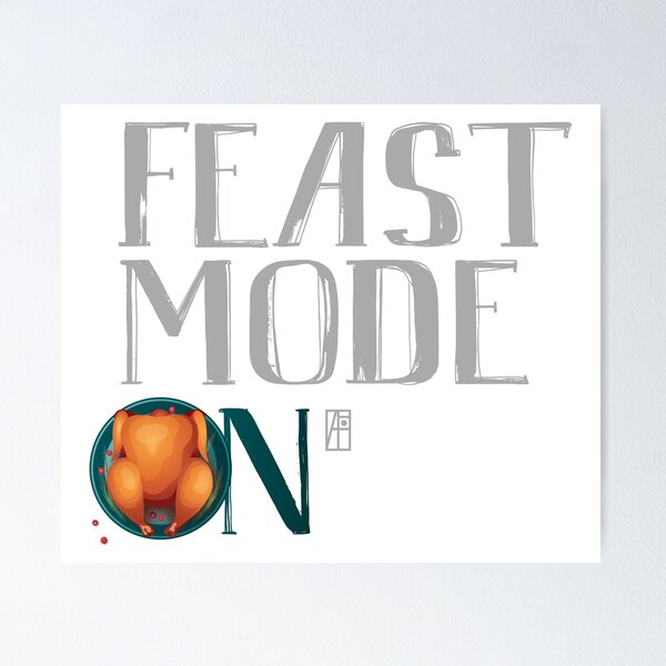 Item preview, Feast Mode ON - Happy Thanksgiving Day - feast on vintage designed and sold by ArtProjectShop.