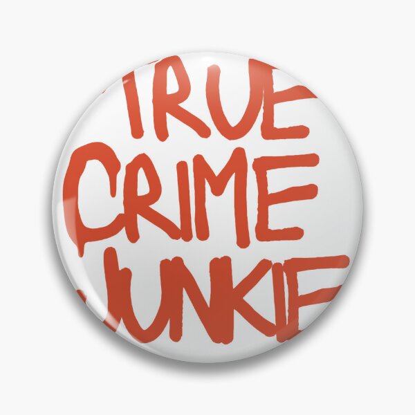 Item preview, true crime junkie  designed and sold by BandTstudio.