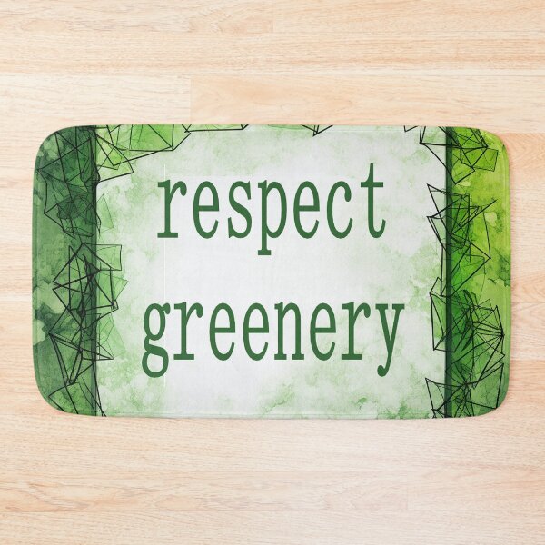 Item preview, Respect greenery, text in the green frame designed and sold by silent-violin.