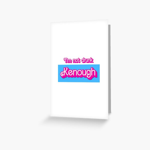 I'm not drun Kenough  Tie Dye Greeting Card for Sale by Retro