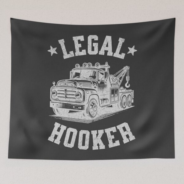 Item preview, Legal Hooker - Funny Humorous Vintage Tow Truck Driver Big Wrecker for Dark Background designed and sold by lunaticbear.
