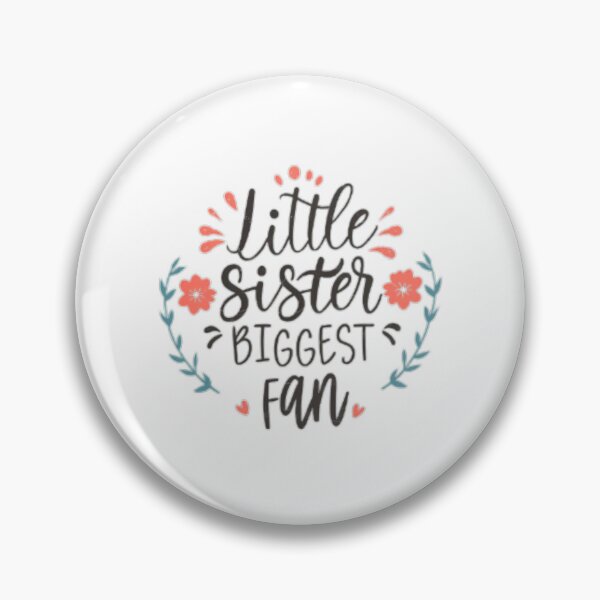 Item preview, Little Sister Biggest Fan designed and sold by medbouk1.