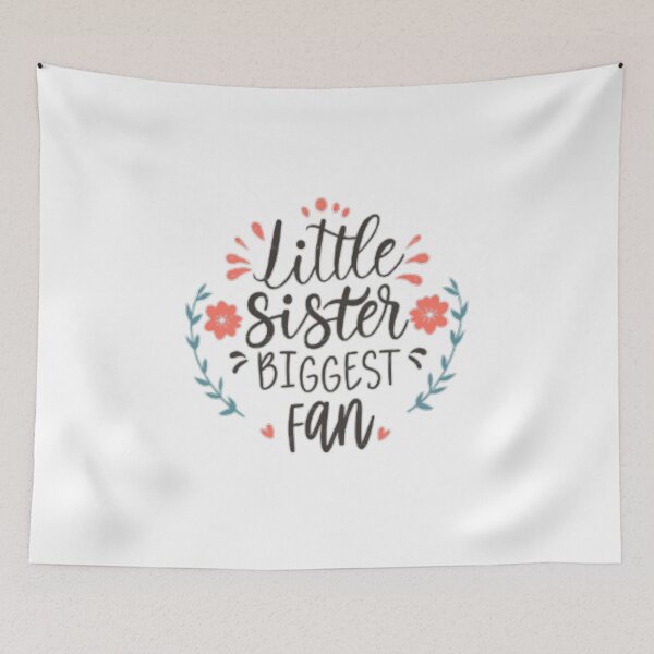 Item preview, Little Sister Biggest Fan designed and sold by medbouk1.