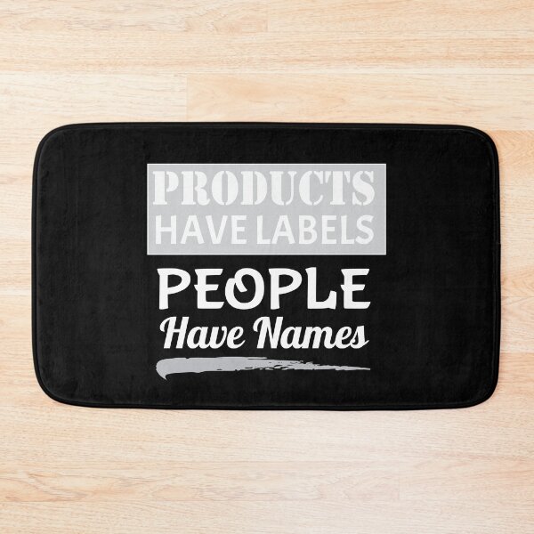 Item preview, People Have Names White Type designed and sold by Karen Wood.