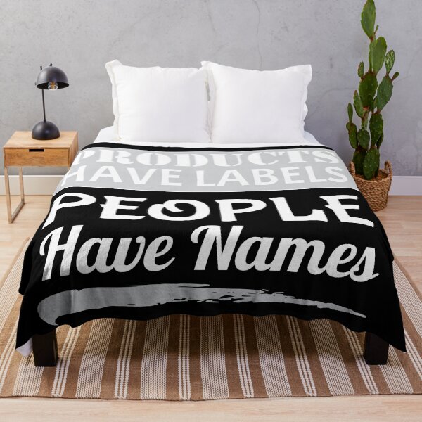 Item preview, People Have Names White Type designed and sold by Karen Wood.