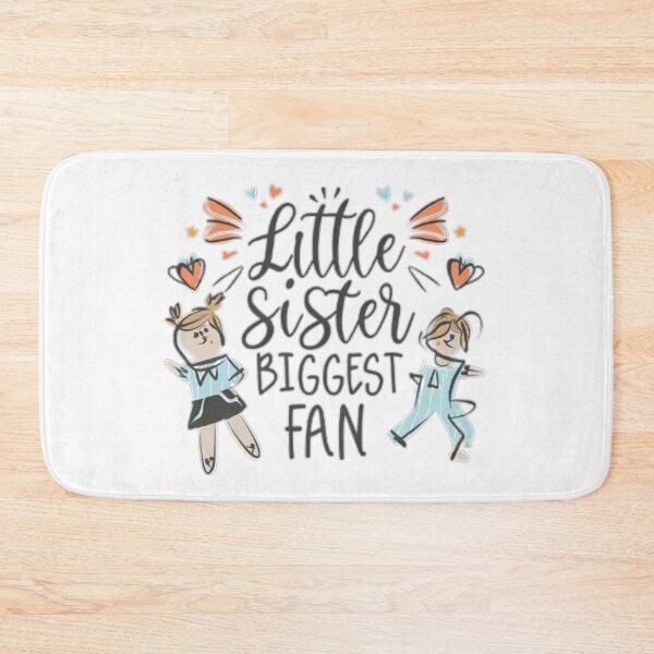 Item preview, Little Sister Biggest Fan designed and sold by medbouk1.