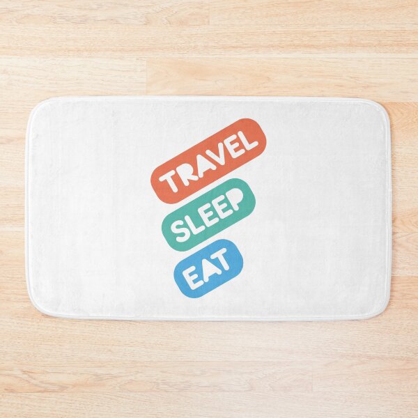 Item preview, Travel Sleep Eat designed and sold by rainbowbirds.
