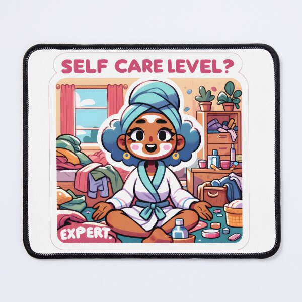 Item preview, Self Care Expert Humorous Self Care in a Messy Room designed and sold by gemneye.