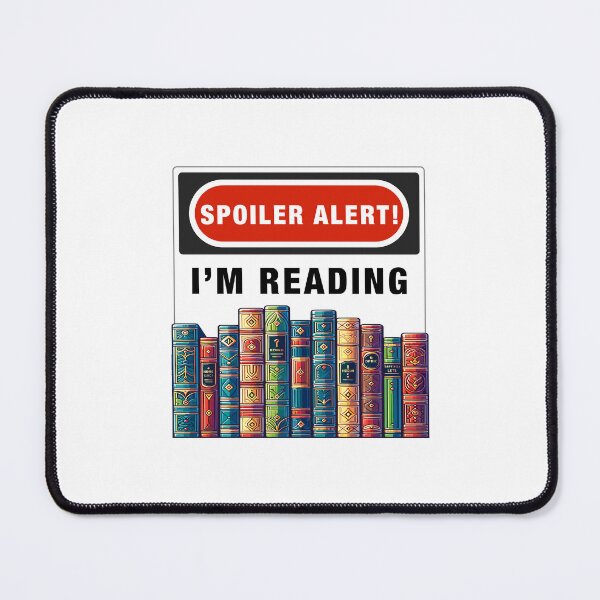 Item preview, Spoiler Alert! I'm Reading - A Truly Novel Gift designed and sold by GlobalCornerHub.