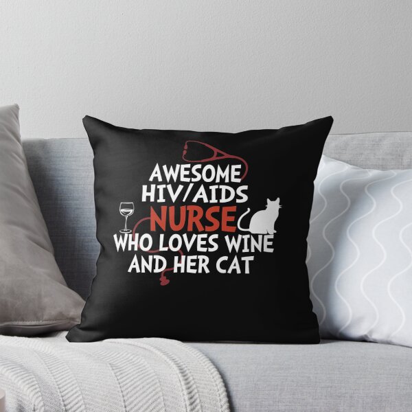 Item preview, Awesome HIVAIDS Nurse who loves wine and her cat designed and sold by EagmianPheolea.