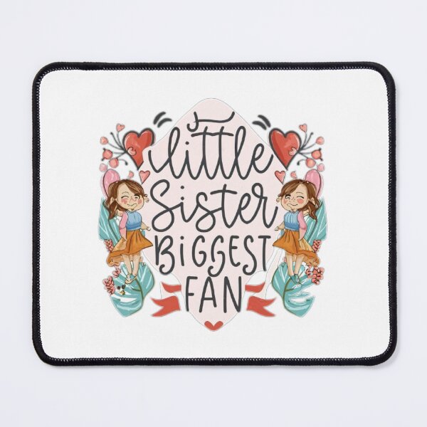 Item preview, little sister biggest fan, cute designs designed and sold by medbouk1.