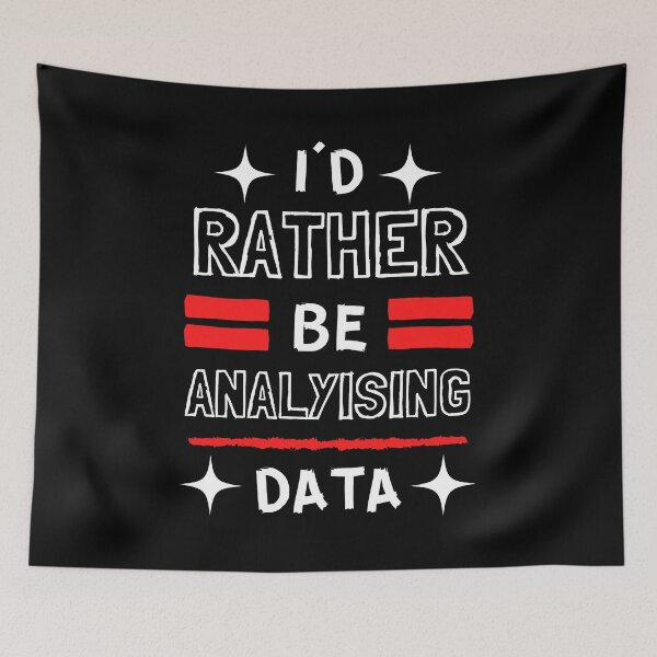 Item preview, i'd rather be analysing data  designed and sold by harshini2art.