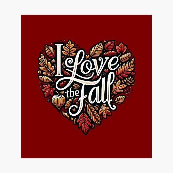 Item preview, I love the Fall designed and sold by DadDrivenDesign.
