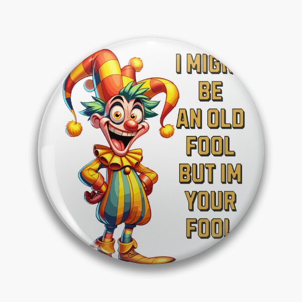 Item preview, I MIGHT BE AN OLD FOOL BUT IM YOUR FOOL , DAD FUNNY, MOM FUNNY designed and sold by HYPeR-NaTUrE.