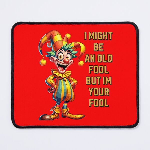 Item preview, I MIGHT BE AN OLD FOOL BUT IM YOUR FOOL , DAD FUNNY, MOM FUNNY designed and sold by HYPeR-NaTUrE.