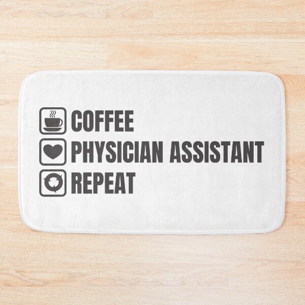 Item preview, Coffee, Physician Assistant, Repeat (for Light Background) designed and sold by thecatcouch.