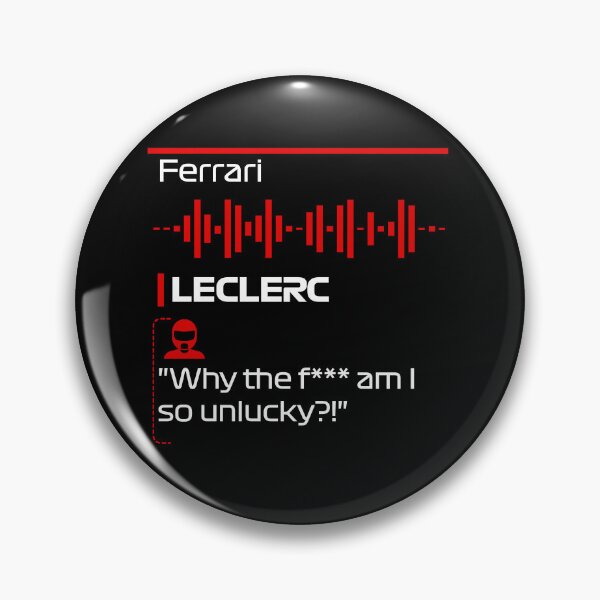 Item preview, Why is Leclerc so unlucky?! - F1 Team Radio Quote designed and sold by StickItOnPole.