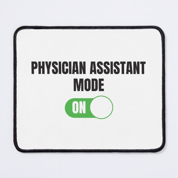 Item preview, Physician Assistant Mode: ON (for Light Background) designed and sold by thecatcouch.