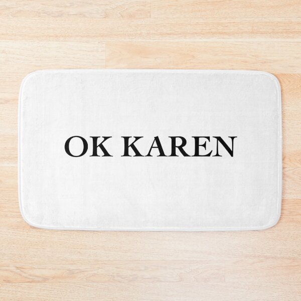 Item preview, Ok Karen Statement designed and sold by ChicTrendz.