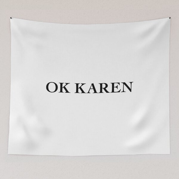 Item preview, Ok Karen Statement designed and sold by ChicTrendz.