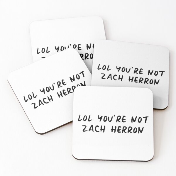 Item preview, lol you're not zach herron designed and sold by cgarrison23.