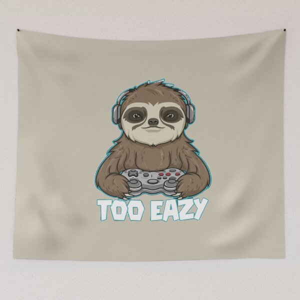 Item preview, Gaming Sloth "Too Eazy" designed and sold by Laugh-Lines.