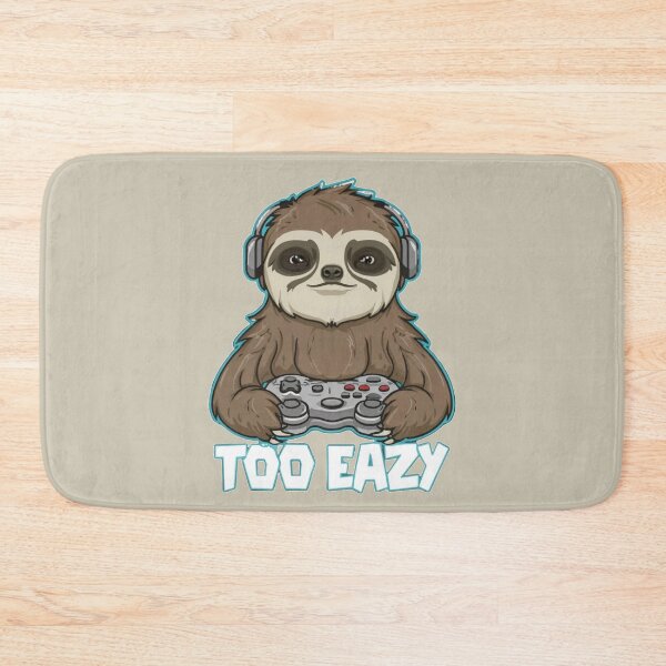 Item preview, Gaming Sloth "Too Eazy" designed and sold by Laugh-Lines.