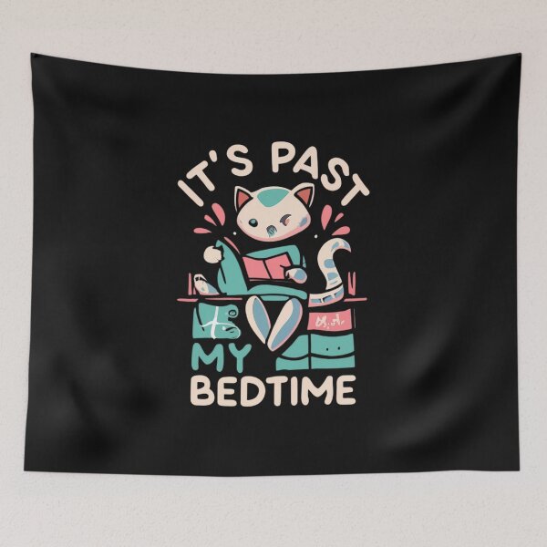 Item preview, It's Past My Bedtime designed and sold by FlexYourMind.