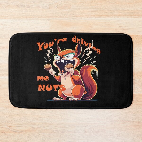 Item preview, You're driving me nuts designed and sold by Kombinerki.