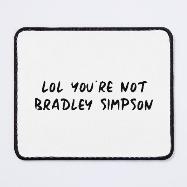 Item preview, lol you're not bradley simpson designed and sold by cgarrison23.