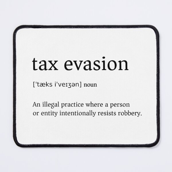 Item preview, Tax Evasion Definition - Taxation Is Theft designed and sold by LibertyCapital.