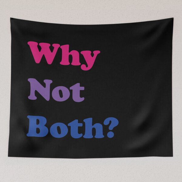 Item preview, Why Not Both? designed and sold by Sapphic Reality.