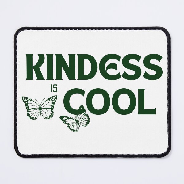 Item preview, Kindess is Cool designed and sold by ahimsaday.